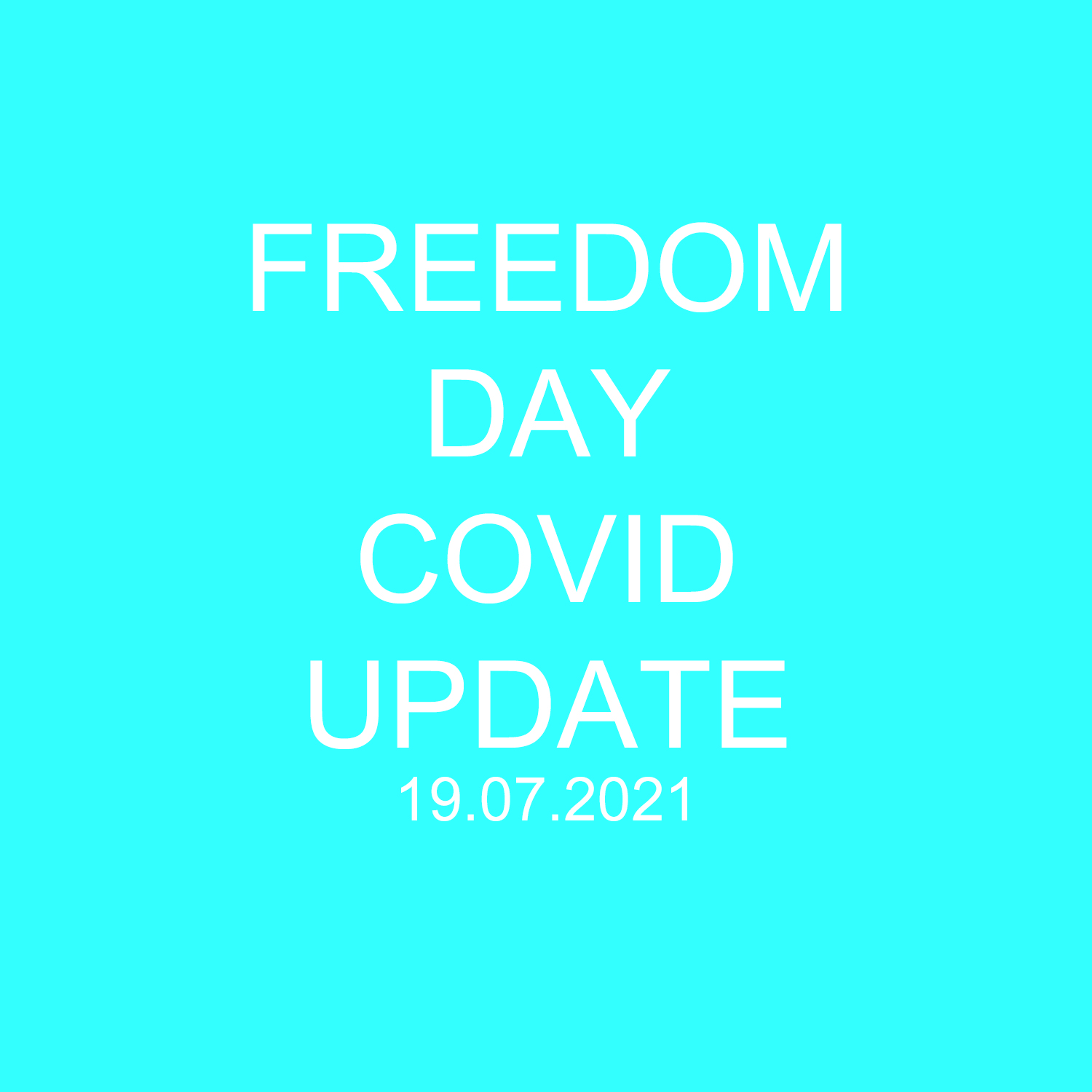 Covid Freedom Day